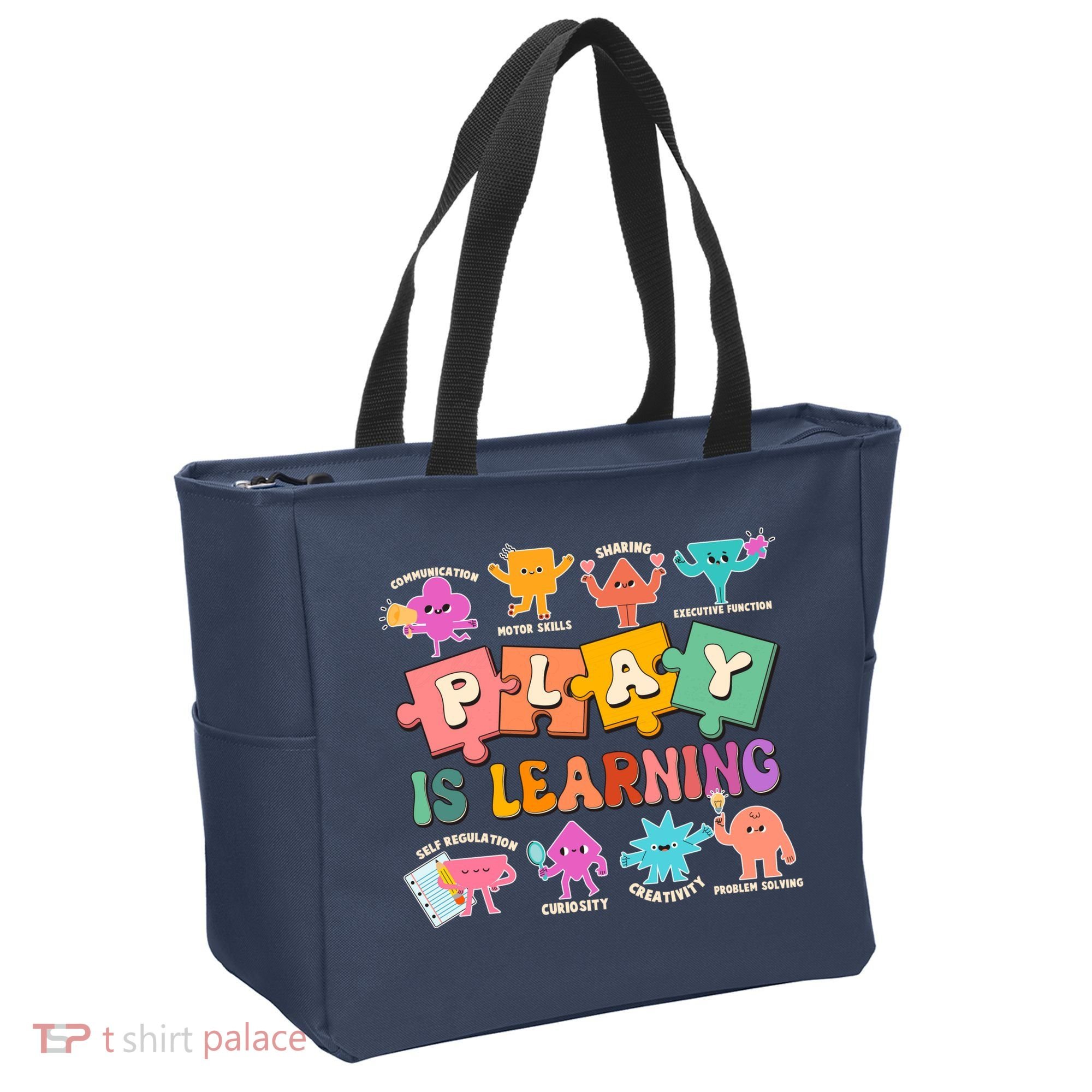 Play Is Learning Kindergarten Teacher Student Life Tote Bag