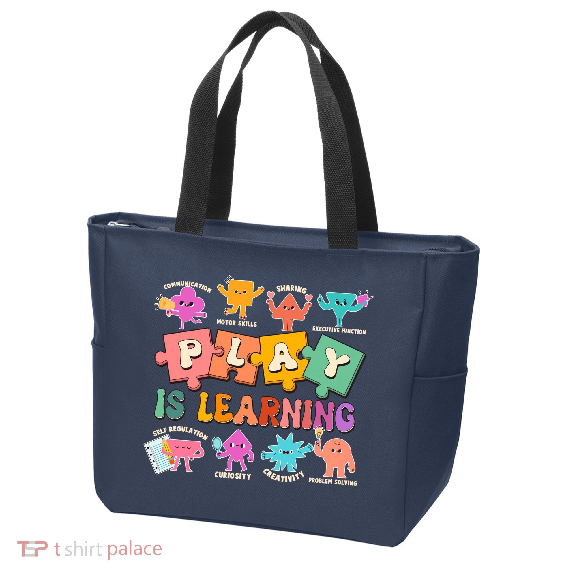 Play Is Learning Kindergarten Teacher Student Life Tote Bag