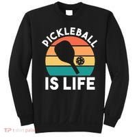 Pickleball Is Life Sweatshirt thumb 0
