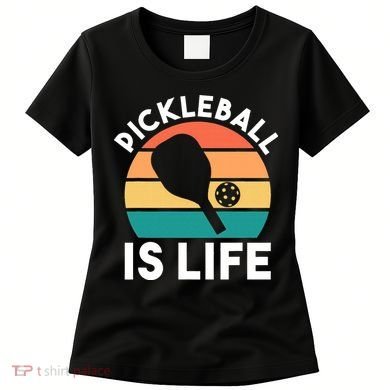 Pickleball Is Life Women's T-Shirt