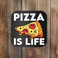 Pizza Is Life Coaster thumb 0