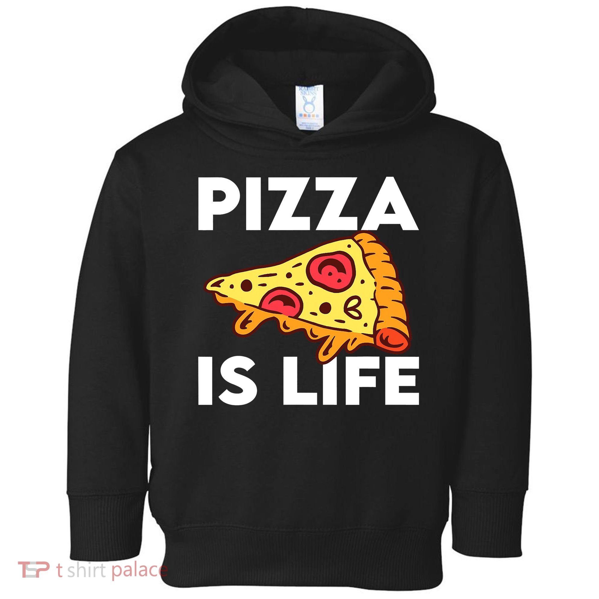 Pizza Is Life Toddler Hoodie