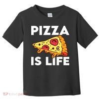 Pizza Is Life Toddler T-Shirt thumb 0