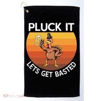 Pluck It Lets Get Basted Turkey Gift Golf Towel thumb 0
