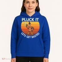 Pluck It Lets Get Basted Turkey Gift Hoodie thumb 5