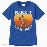 Pluck It Lets Get Basted Turkey Gift Tall T-Shirt thumb 0