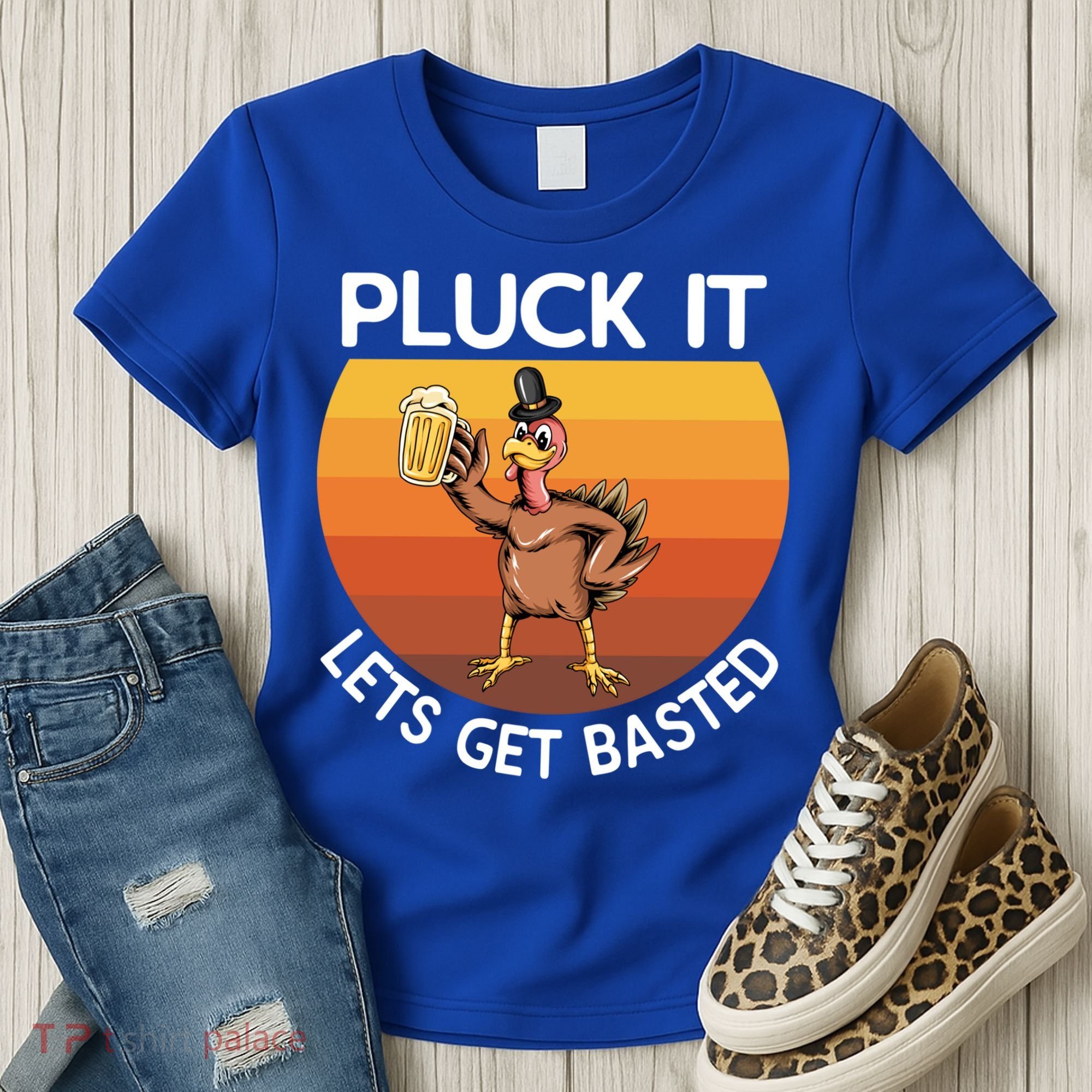 Pluck It Lets Get Basted Turkey Gift Women's T-Shirt