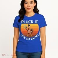 Pluck It Lets Get Basted Turkey Gift Women's T-Shirt thumb 4