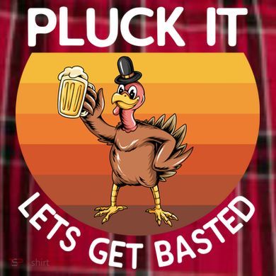 Pluck It Lets Get Basted Turkey Gift Women's Flannel Plaid Pajama Pants