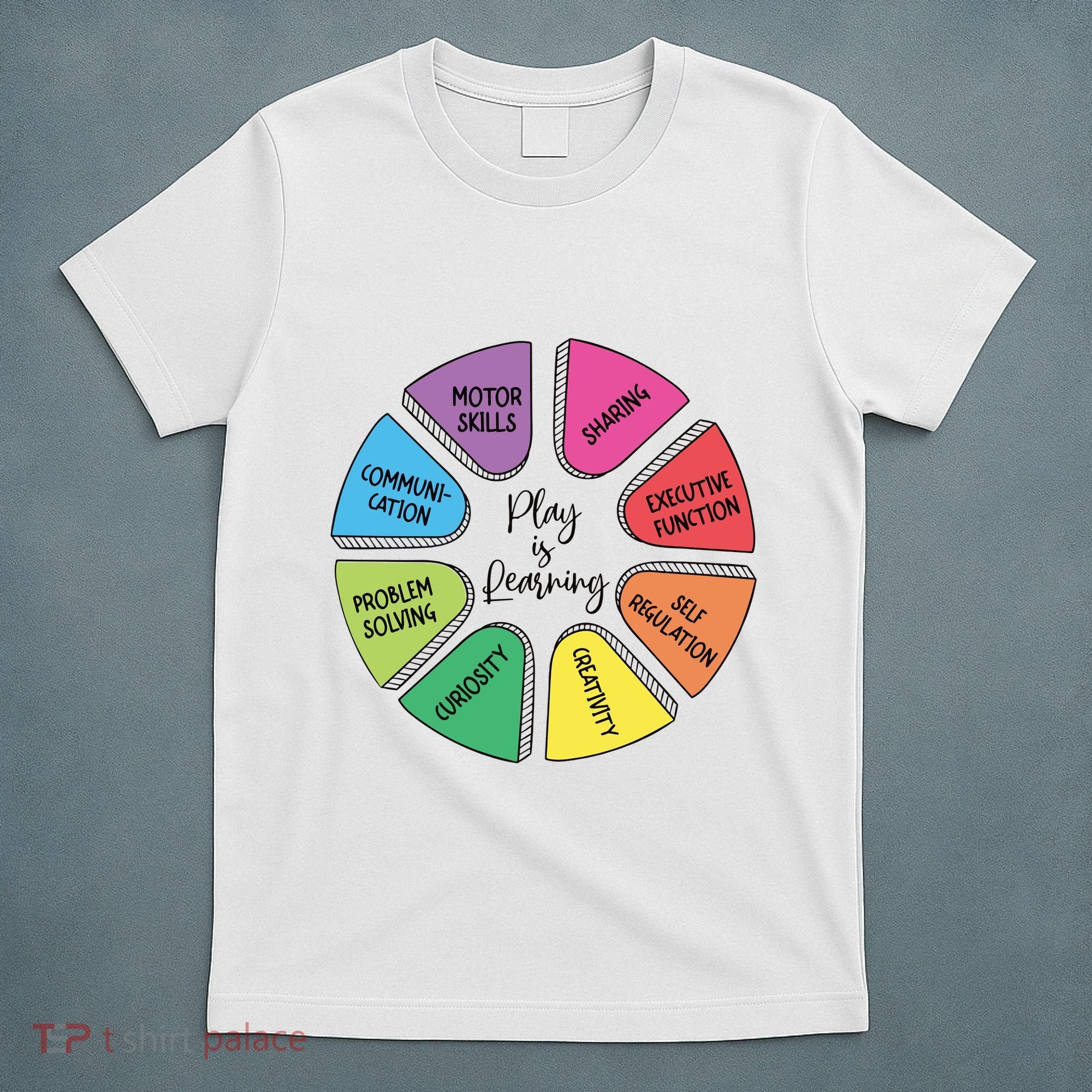 Play Is Learning Teacher Appreciation T-Shirt