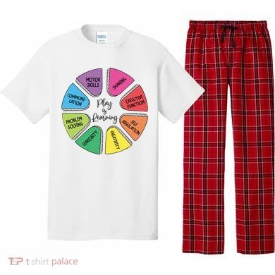 Play Is Learning Teacher Appreciation Pajama Set