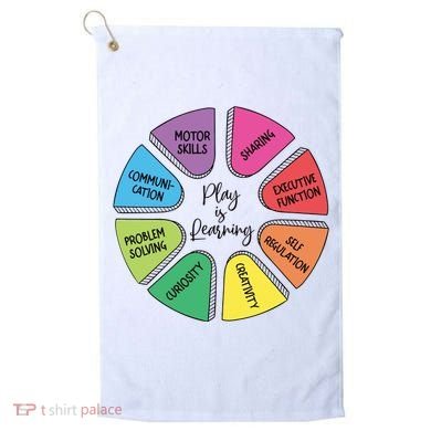 Play Is Learning Teacher Appreciation Golf Towel
