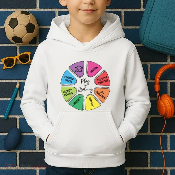 Play Is Learning Teacher Appreciation Kids Hoodie