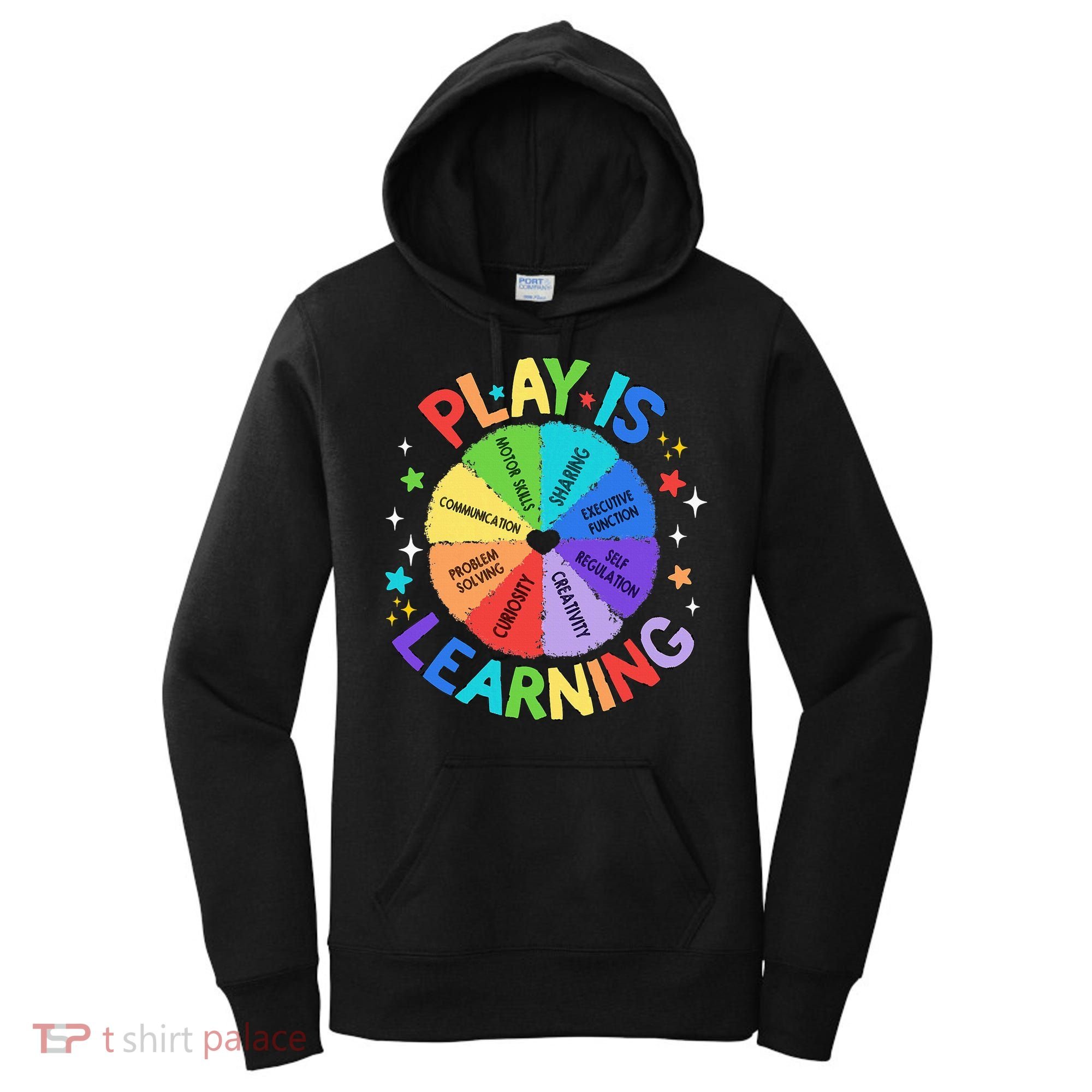 Play Is Learning Teachers Preschool Women's Hoodie
