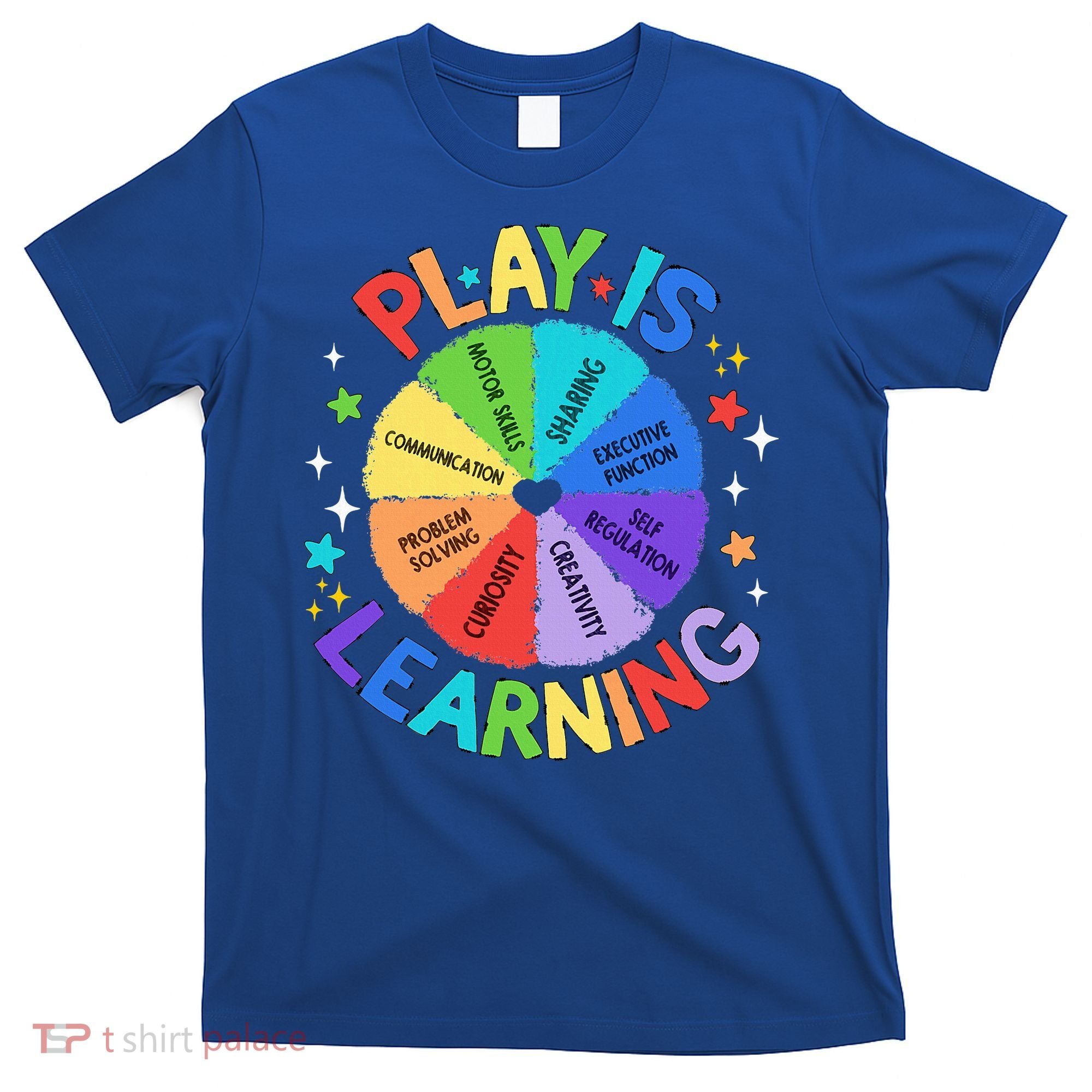 Play Is Learning Teachers Preschool T-Shirt