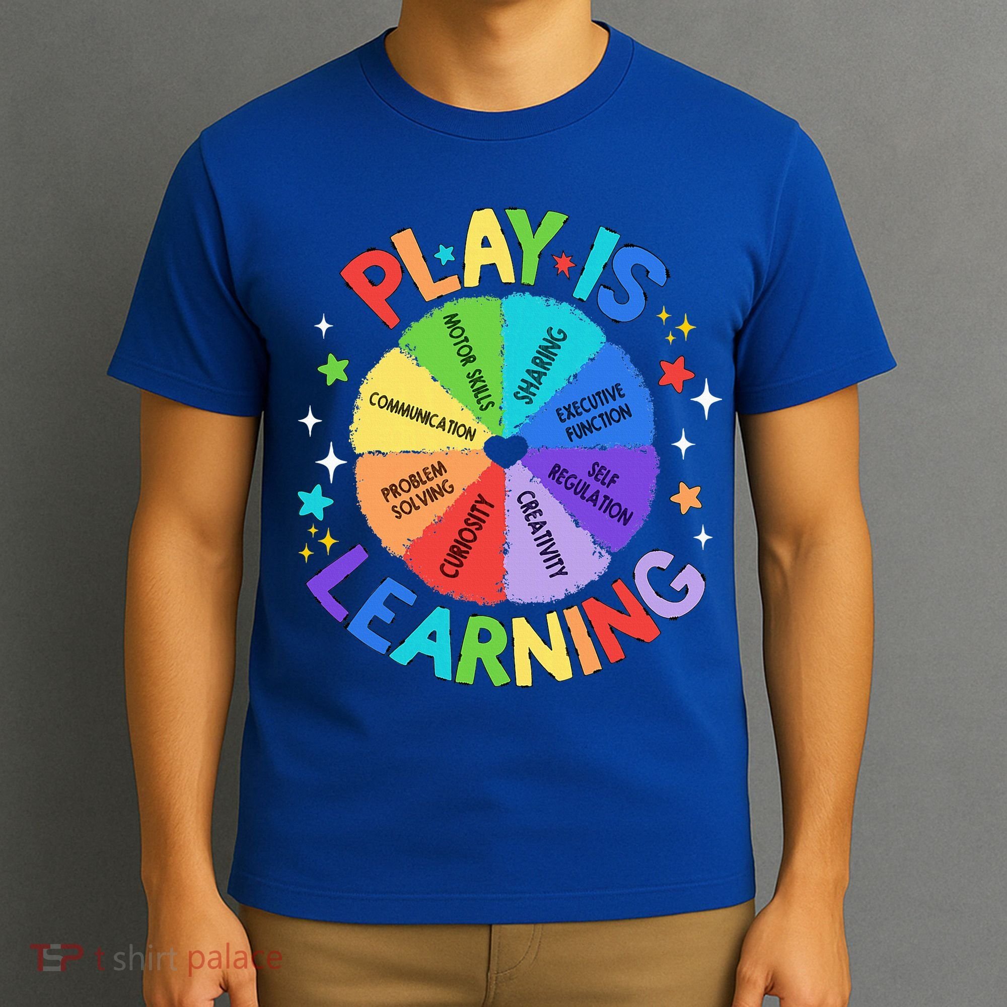 Play Is Learning Teachers Preschool T-Shirt
