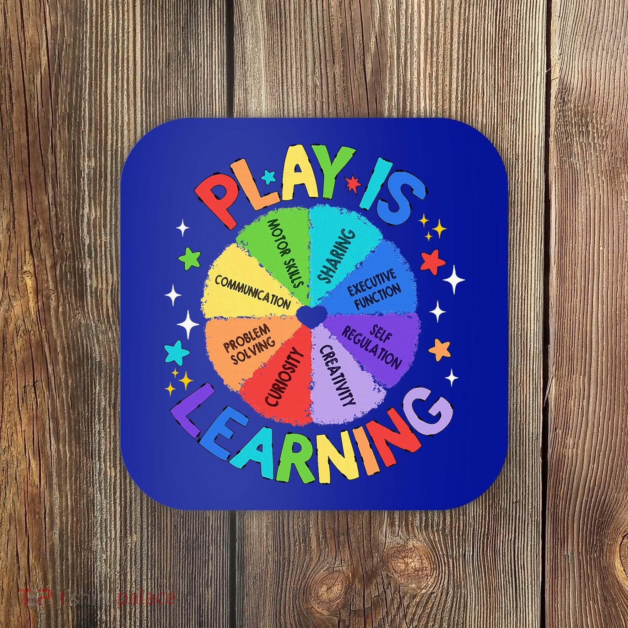 Play Is Learning Teachers Preschool Coaster