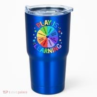 Play Is Learning Teachers Preschool Tumbler thumb 0