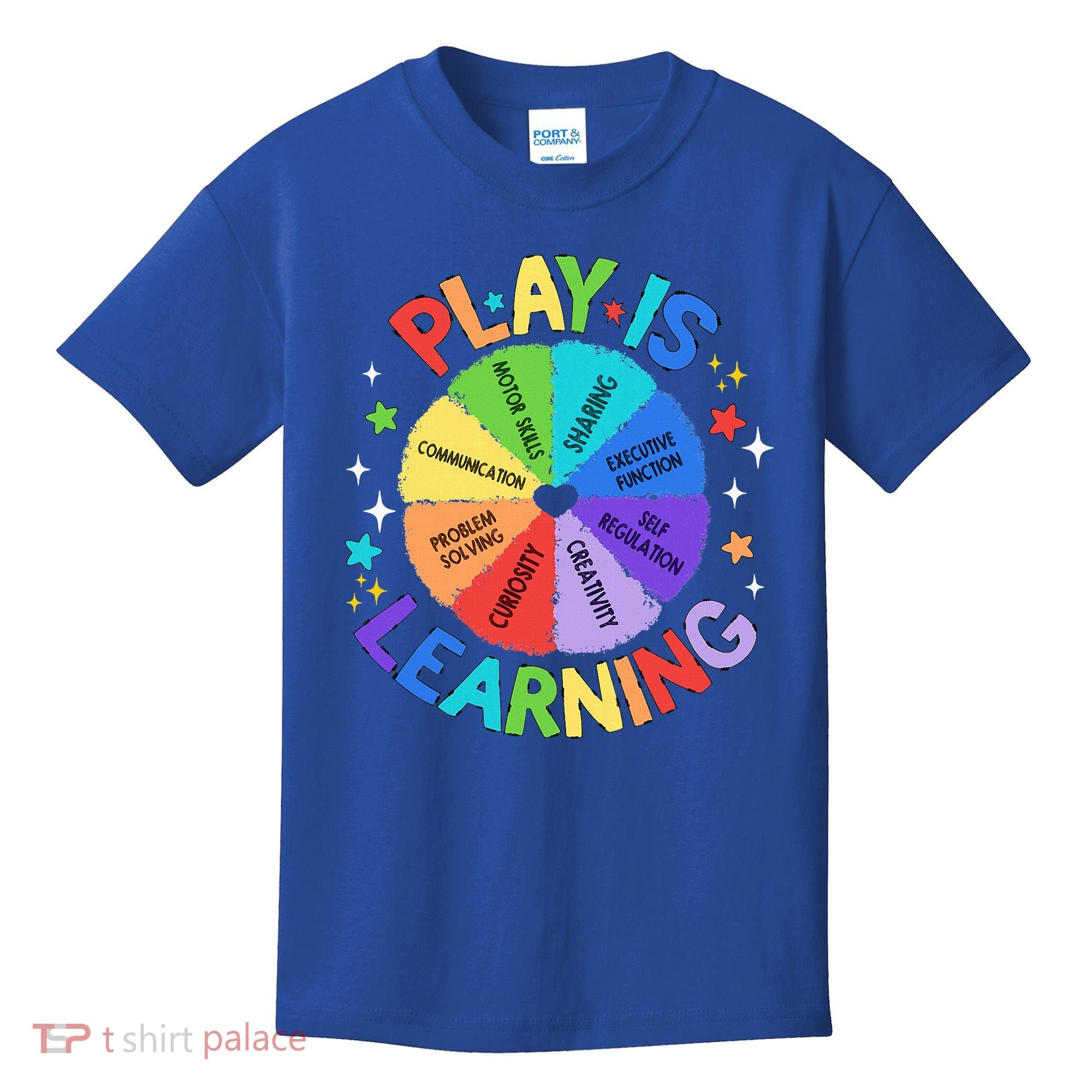 Play Is Learning Teachers Preschool Kids T-Shirt