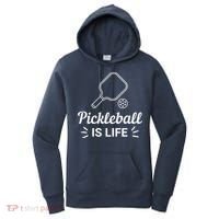 Pickleball Is Life Dink Enthusiast Gift. Women's Hoodie thumb 0