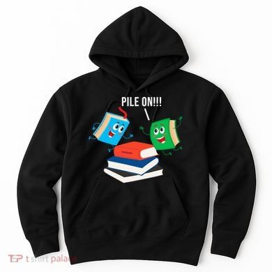 Pile On Books Hoodie