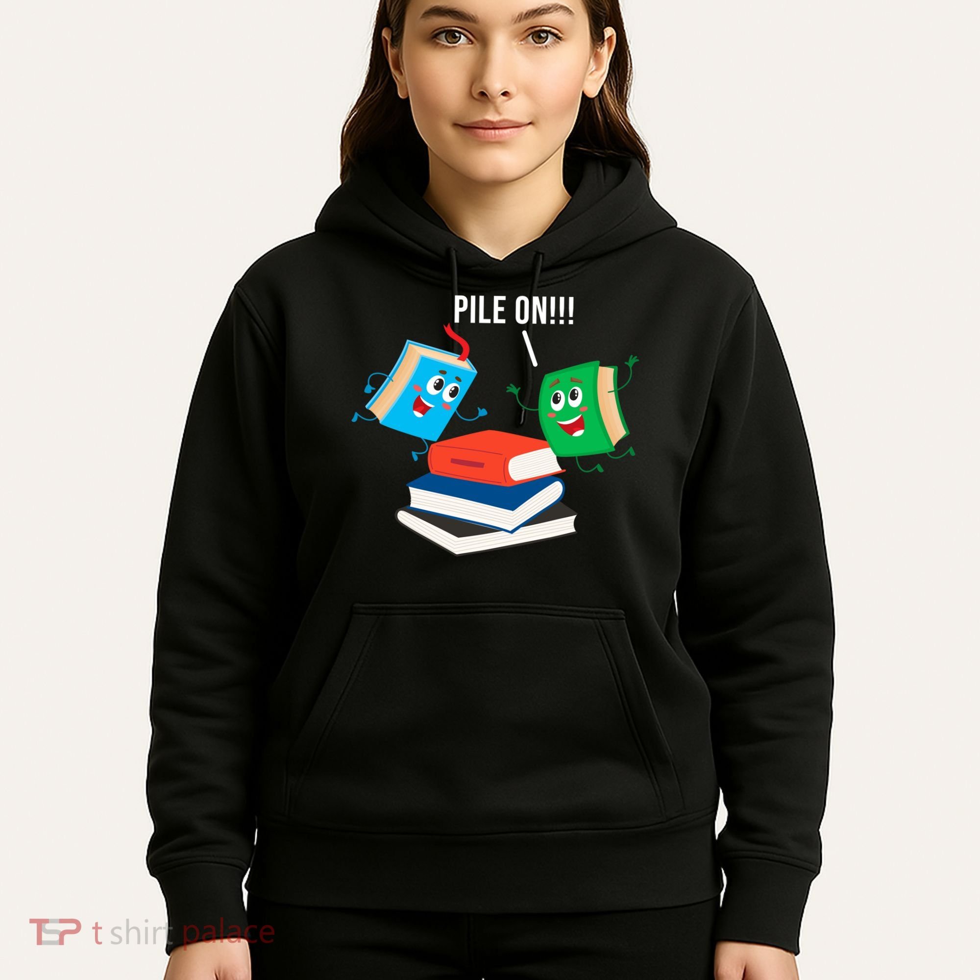 Pile On Books Hoodie