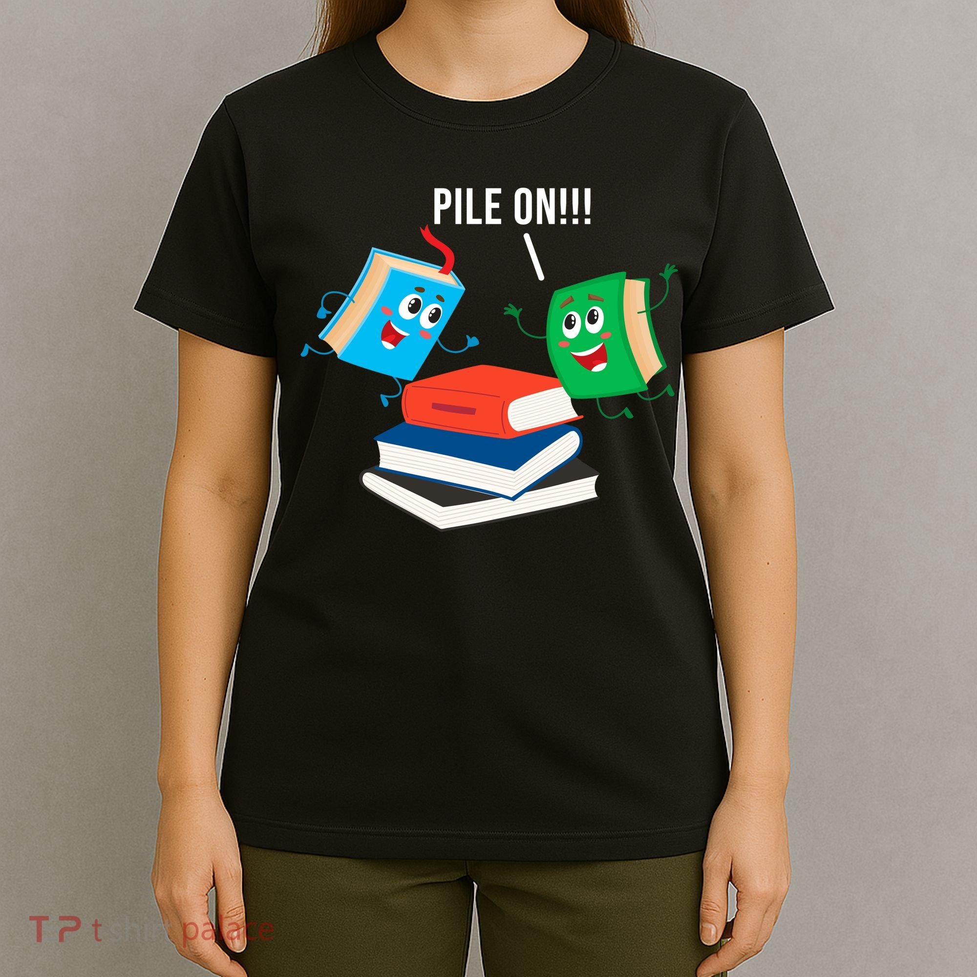 Pile On Books T-Shirt