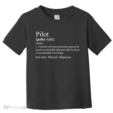 Pilot Definition Toddler T-Shirt