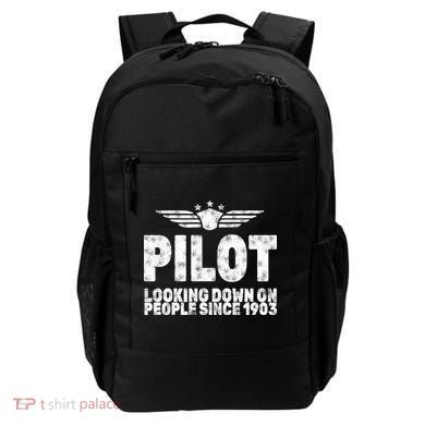 Pilot Looking Down On People Since 1903 Backpack