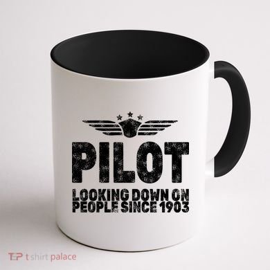 Pilot Looking Down On People Since 1903 Coffee Mug back