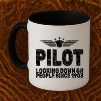 Pilot Looking Down On People Since 1903 Coffee Mug thumb 2