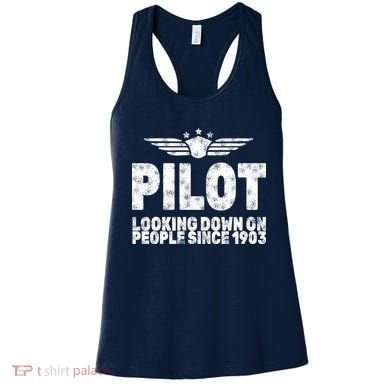 Pilot Looking Down On People Since 1903 Women's Tank Top