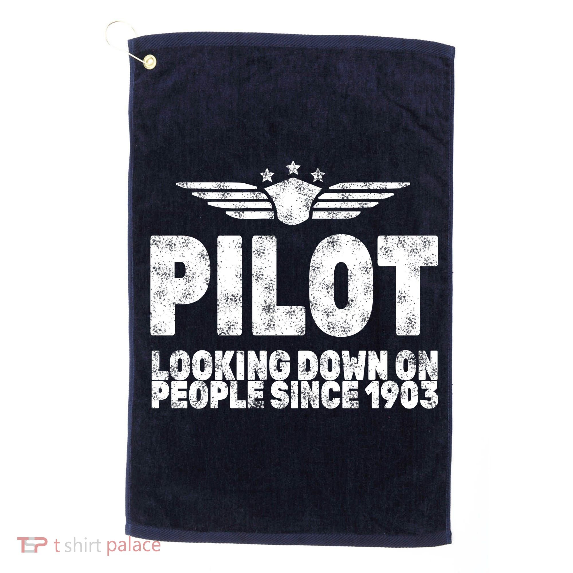 Pilot Looking Down On People Since 1903 Golf Towel