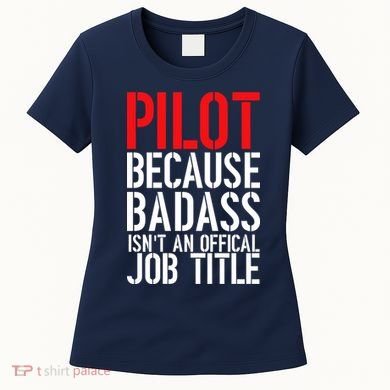 Pilot Official Job Title Women's T-Shirt