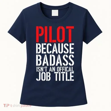 Pilot Official Job Title Women's T-Shirt