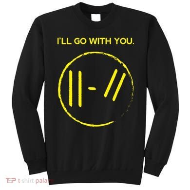 Pilots I'll Go With You Sweatshirt