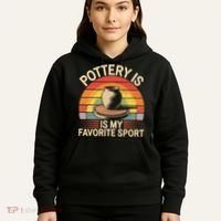 Pottery Is My Favorite Sport Funny Pottery Hoodie thumb 5