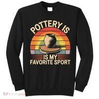 Pottery Is My Favorite Sport Funny Pottery Sweatshirt thumb 0