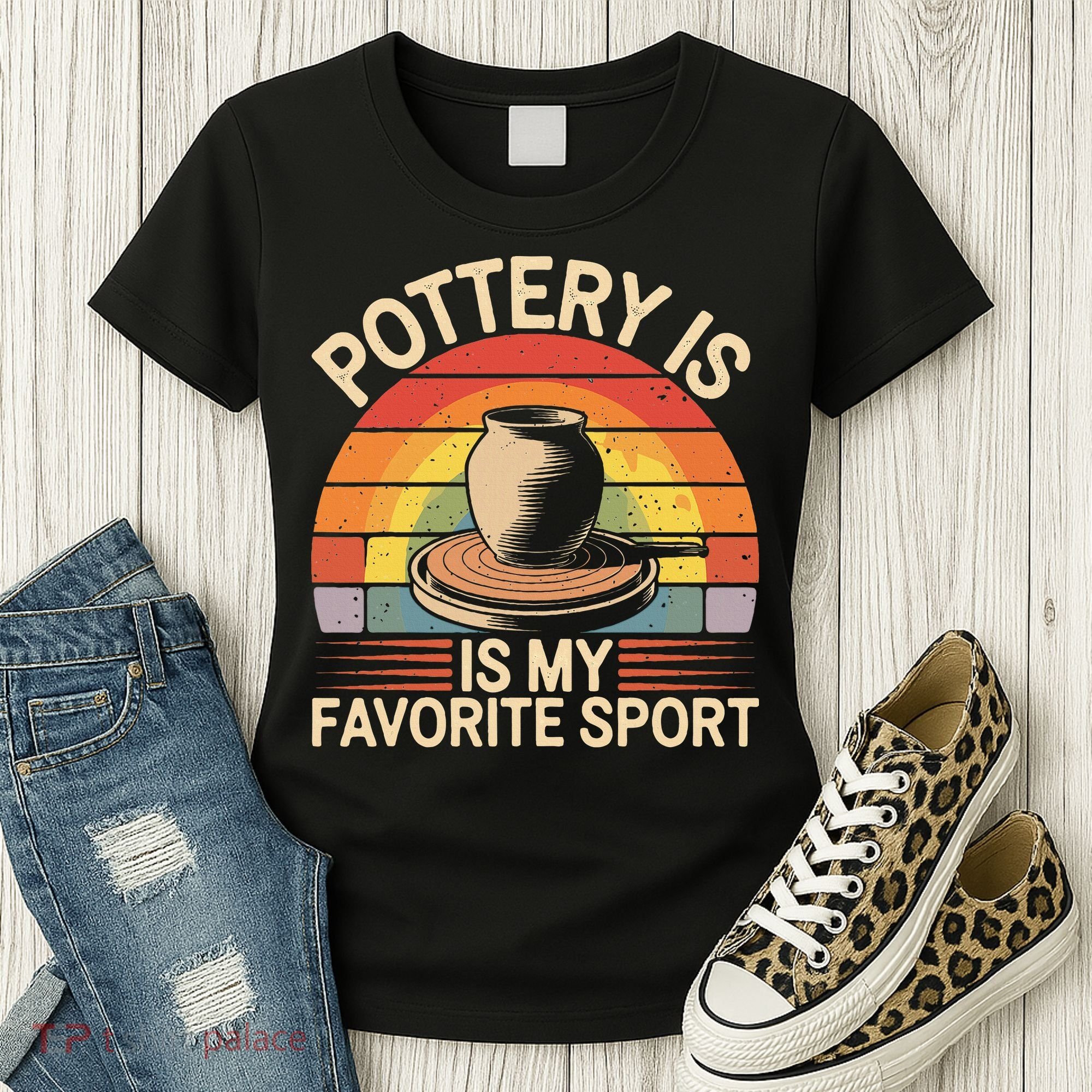 Pottery Is My Favorite Sport Funny Pottery Women's T-Shirt