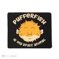 Pufferfish Is My Spirit Animal Funny Puffer Fish Mousepad thumb 0