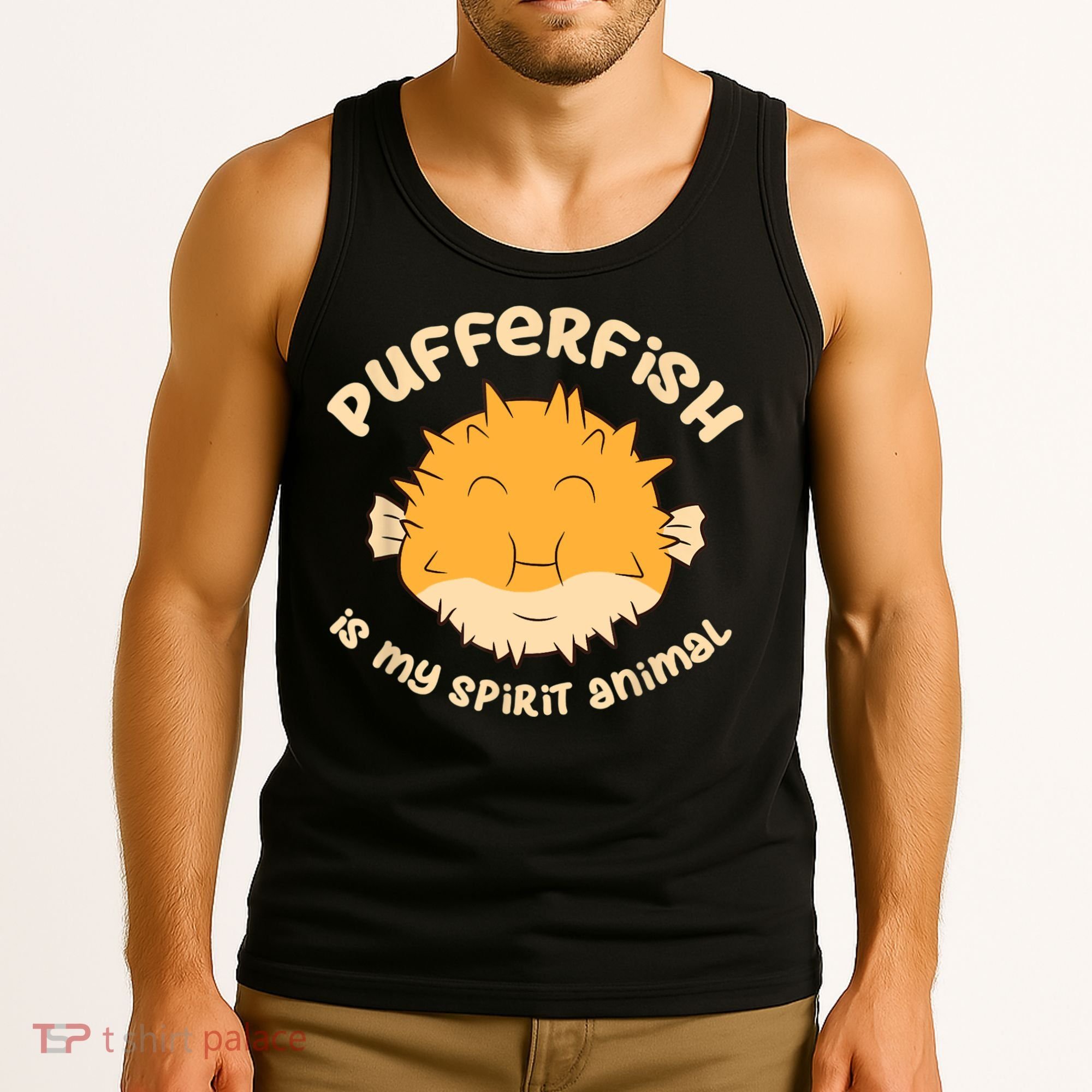 Pufferfish Is My Spirit Animal Funny Puffer Fish Tank Top