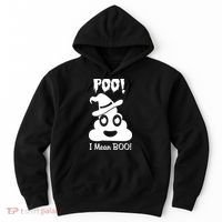 Poo I Mean Boo Halloween Quote Hoodie thumb 0