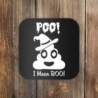 Poo I Mean Boo Halloween Quote Coaster thumb 0