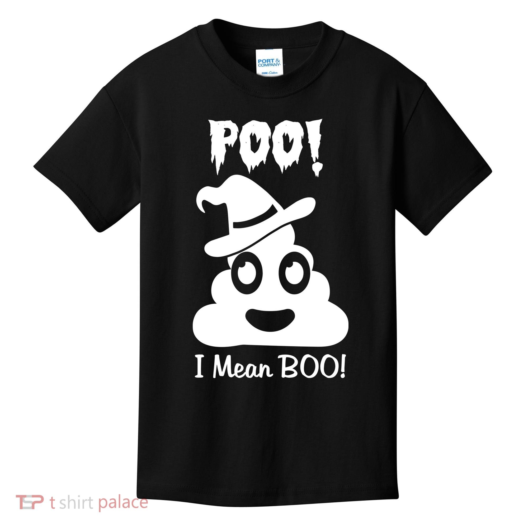 Poo I Mean Boo Halloween Quote Kids T-Shirt