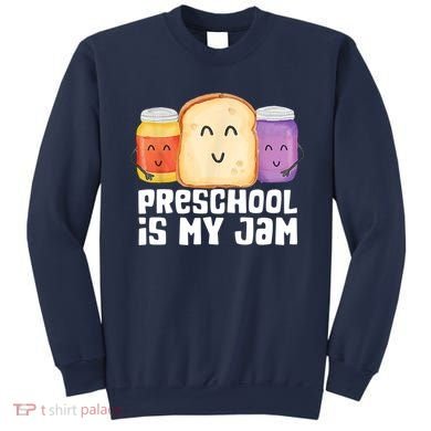 Preschool Is My Jam Back To School Funny Sweatshirt