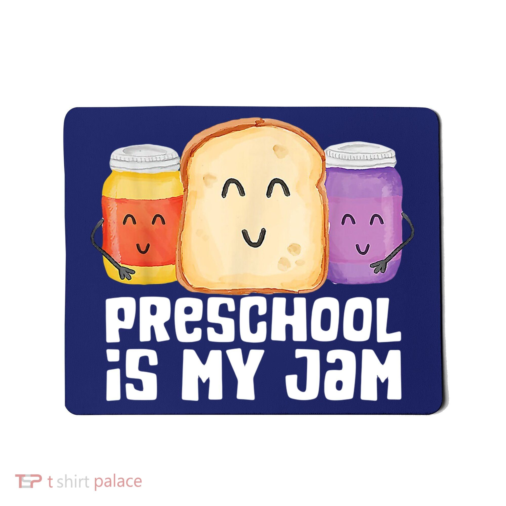 Preschool Is My Jam Back To School Funny Mousepad