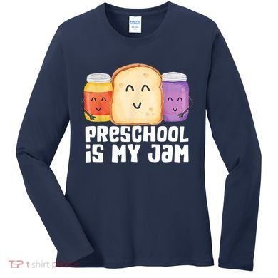 Preschool Is My Jam Back To School Funny Women's Long Sleeve Shirt