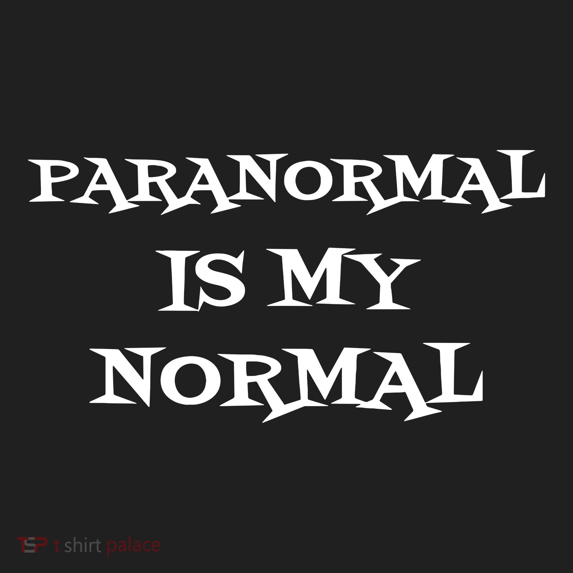 Paranormal Is My Normal Ghost Hunting Women's Sweatshirt