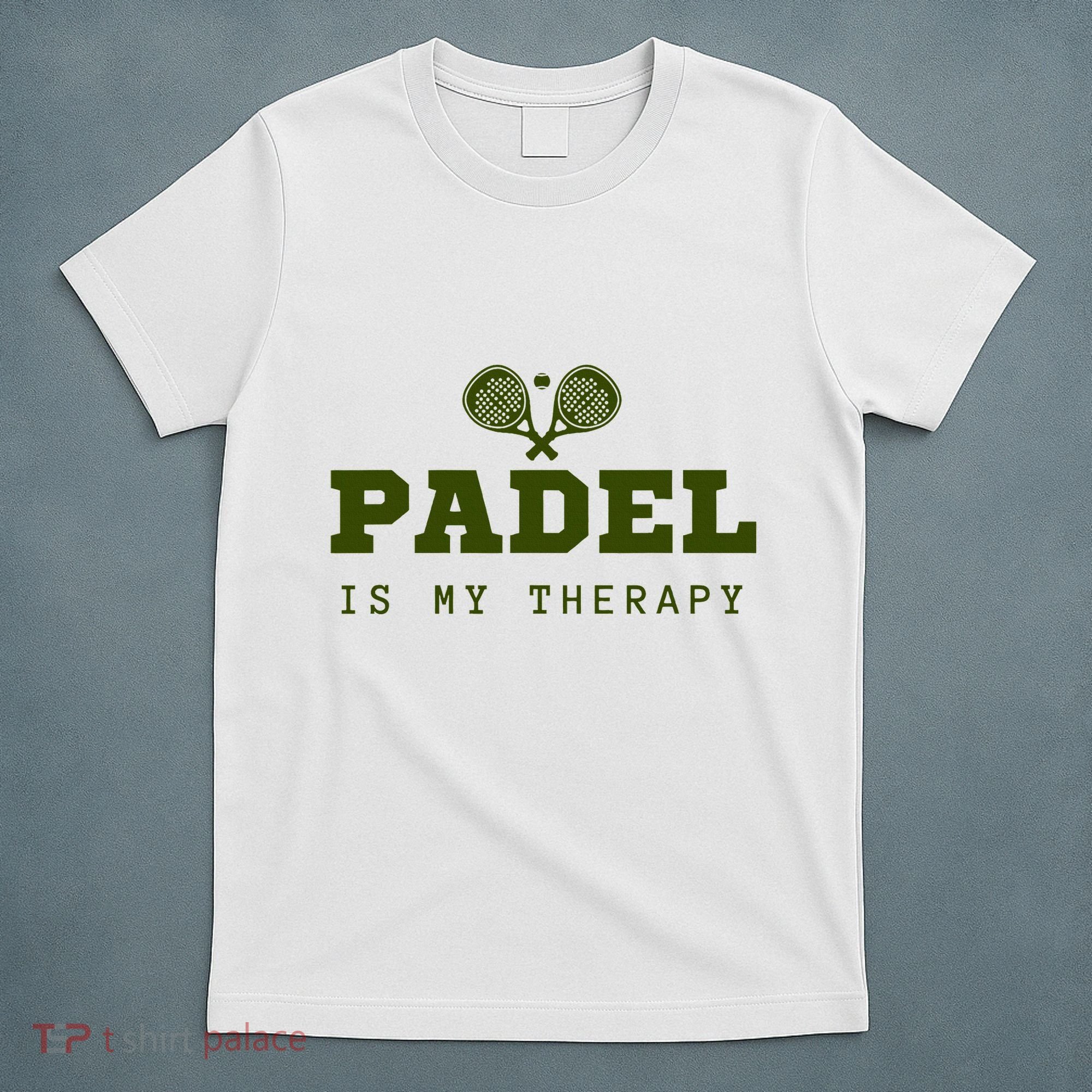 Padel Is My Therapy T-Shirt