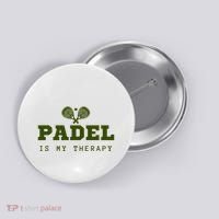 Padel Is My Therapy Button thumb 0